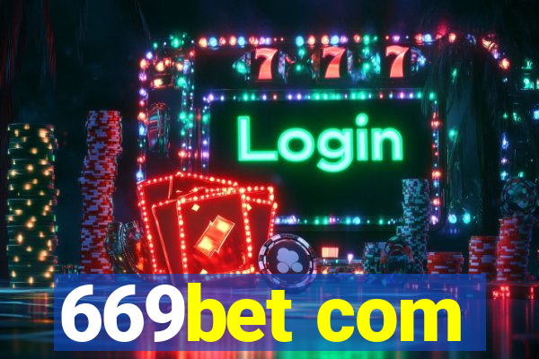 669bet com